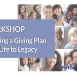 Workshop: Creating a giving plan from life to legacy