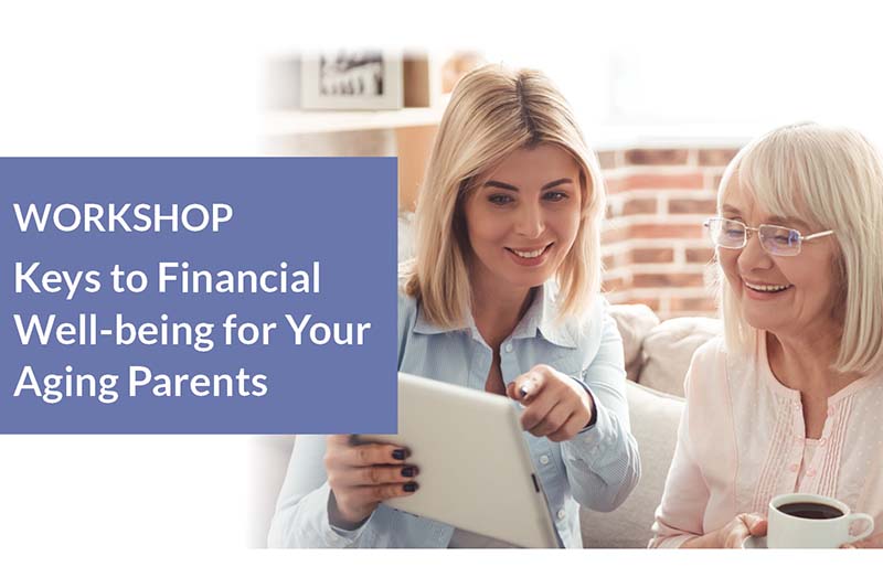 Keys to Financial Well-being for Your Aging Parents