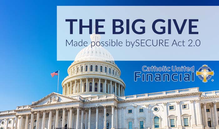 Webinar - The Big Give: SECURE Act 2.0 and Charitable Gift Planning