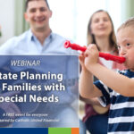 Estate Planning for Families with Special Needs